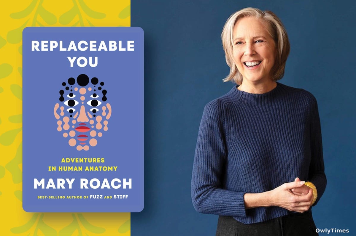 Mary Roach Visit: Body Image & the Future of Replacement
